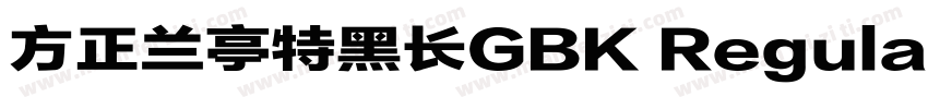 方正兰亭特黑长GBK Regular字体转换